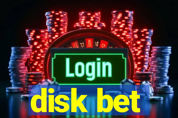 disk bet